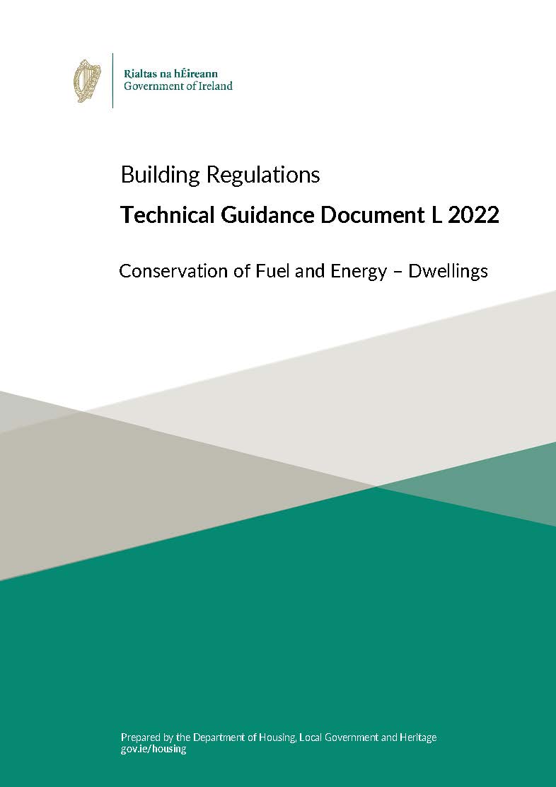 Technical Guidance Document L - Conversation of Fuel and Energy - Dwellings