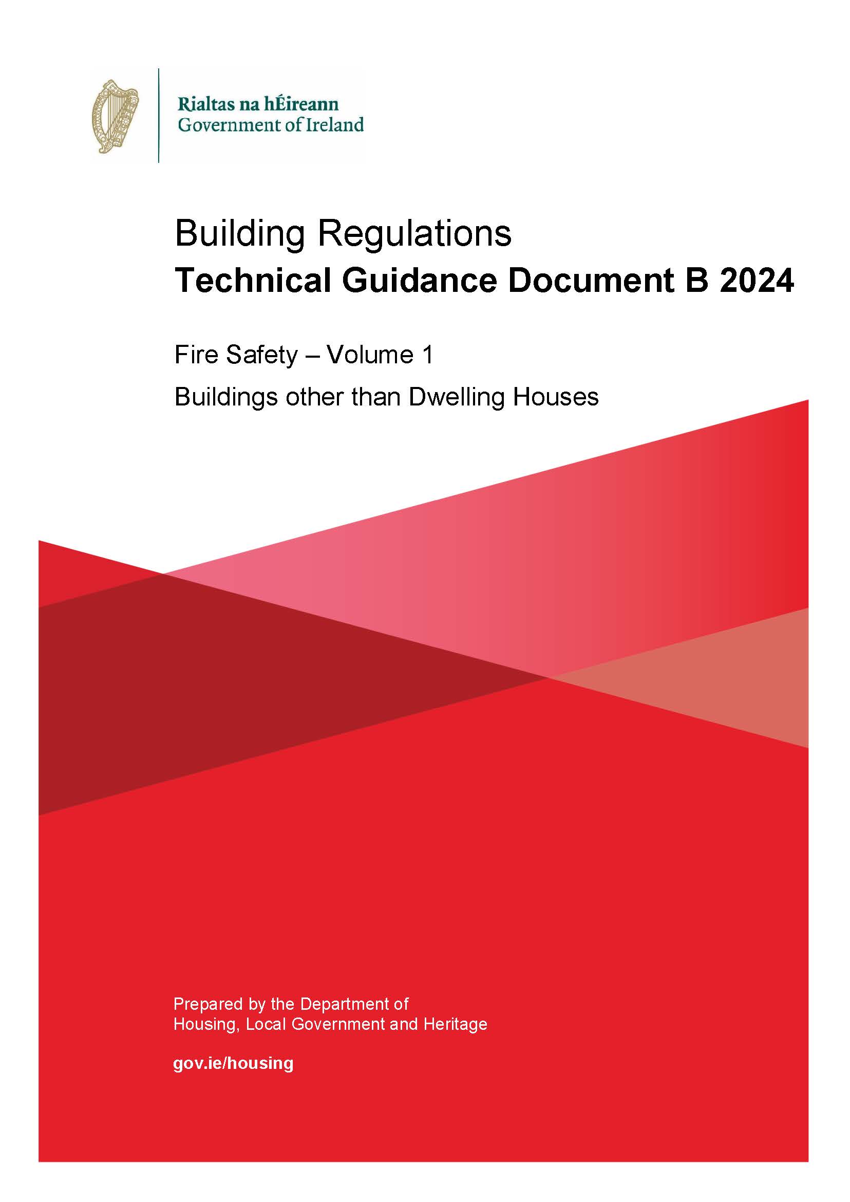 Technical Guidance Document B 2024 - Fire Safety - Volume 1 Buildings other than Dwelling Houses